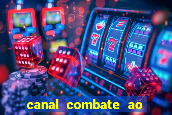 canal combate ao vivo multi canais